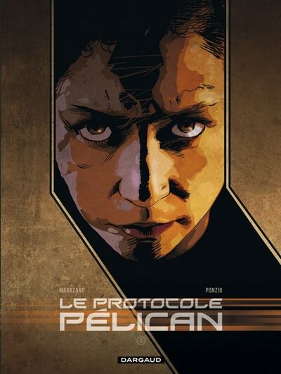 Le Protocole Pélican - Tome 3