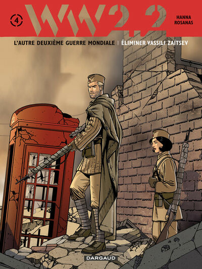 WW2.2. - Tome 4 - Eliminer Vassili Zaitsev