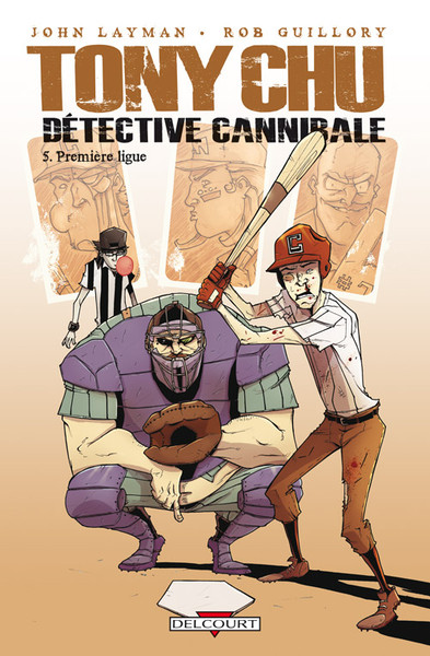 Tony Chu, Détective cannibale - Tome 5 - Première Ligue