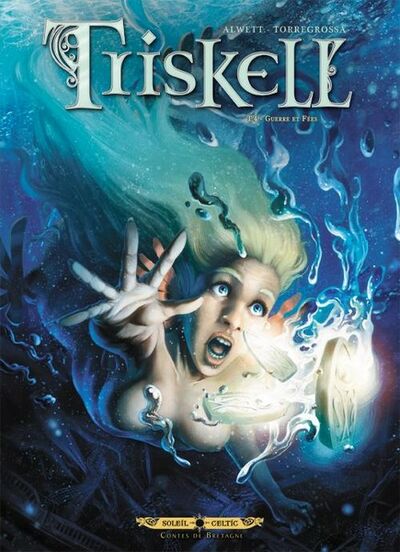  Soleil Celtic dans Triskell - Tome 4 - Guerre et Fées