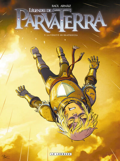 Les Légendes de Parva Terra - Tome 5 - La vérité de Beatriccia 