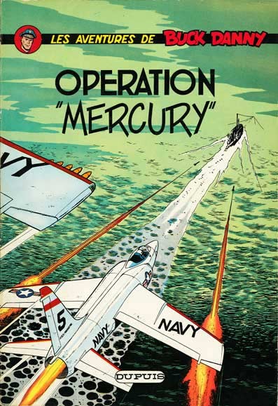 Buck Danny - Tome 29 - Opération ''Mercury''
