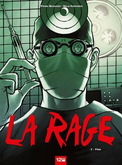 La Rage - Tome 2 - Fred