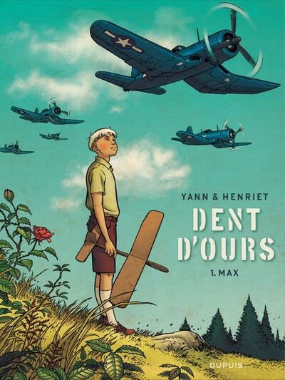  Yann dans Dent d'ours - Tome 1 - Max