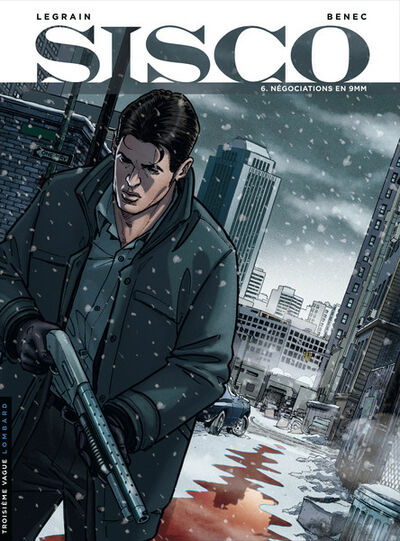  Troisième Vague dans Sisco - Tome 6 - Négociations en 9 mm
