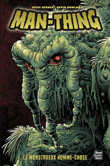  Marvel Graphic Novels dans Man-Thing - 1971-2012 - Le monstrueux Homme-Chose