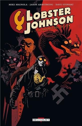 Lobster Johnson - 2008 - Le prométhée de fer