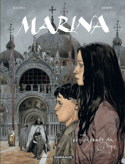 Les Marina - Tome 1 - Enfants du Doge