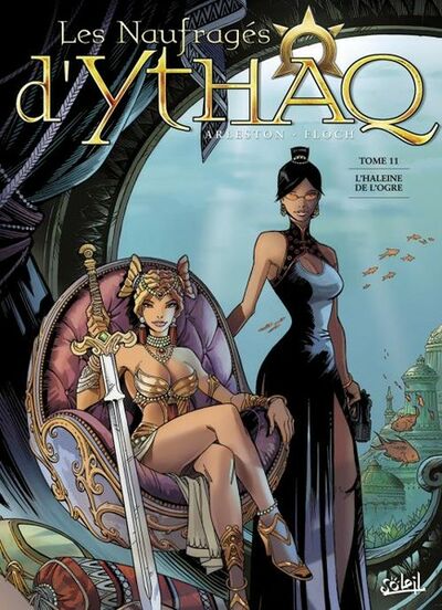 Les Naufragés d'Ythaq - Tome 11 - L'Haleine de l'Ogre