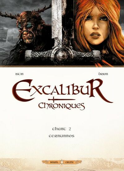 Jean-Luc Istin dans Excalibur - Chroniques - Tome 2 : Cernunnos