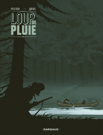 Jean Dufaux dans Loup de pluie - Tome 2