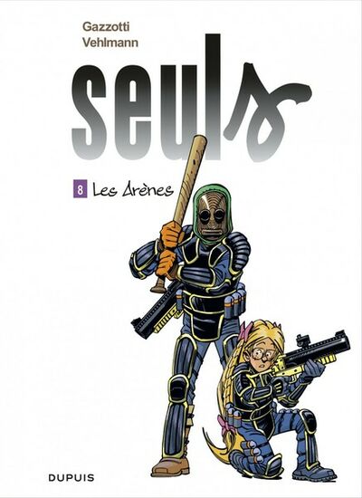 Seuls - Tome 8 - Les Arènes