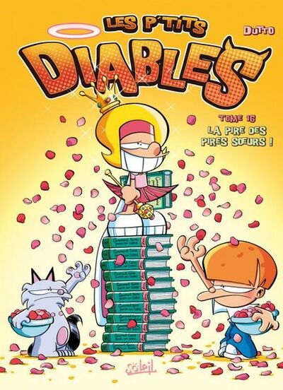 Les p'tits diables - Tome 16 - La pire des pires sœurs