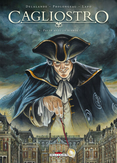  Histoire & Histoires dans Cagliostro - Tome 1 - Pacte avec le diable