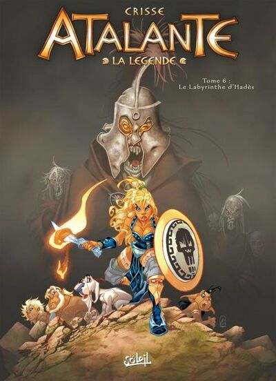 Atalante : La légende - Tome 6 - Le Labyrinthe d'Hadès