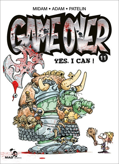  MadFabrik dans Game over - Tome 11 - Yes I can 