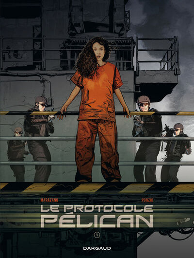 Le Protocole Pélican - Tome 4