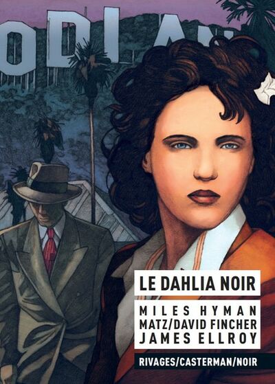  Rivages/Casterman/Noir dans Le Dahlia noir