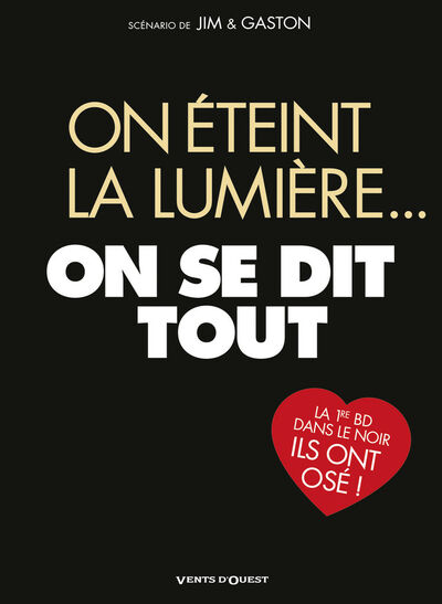On éteint la lumière... On se dit tout