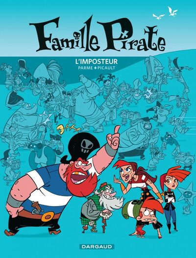 L'La Famille Pirate - Tome 2 - Imposteur