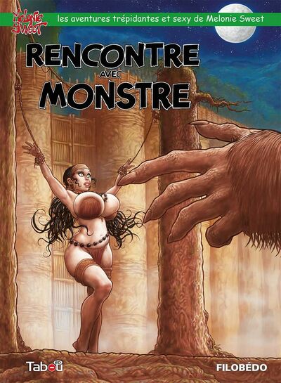 Melonie Sweet - Rencontre avec Monstre