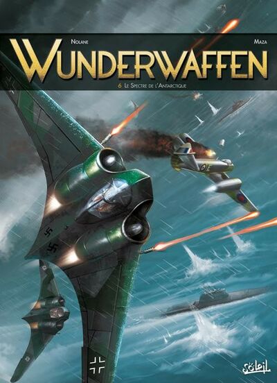 Wunderwaffen - Tome 6 - Le spectre de l'Antarctique