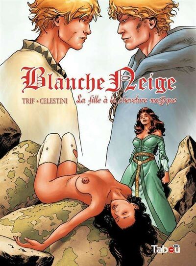 Blanche Neige - tome 3 - La fille à la chevelure magique