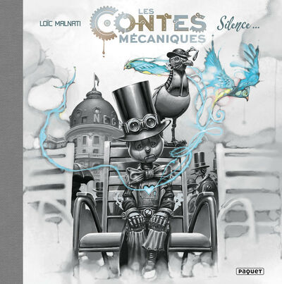 Les Contes Mécaniques - Silences... + Entretien avec l'auteur 