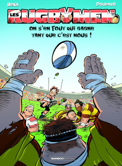  Bamboo dans Les rugbymen - Tome 17 - On s'en fout qui gagne tant que c'est nous !