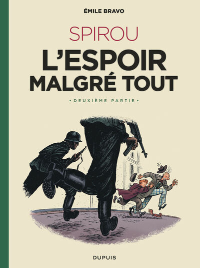 Le Spirou de … - Tome 15 - L'espoir malgré tout (deuxième partie)