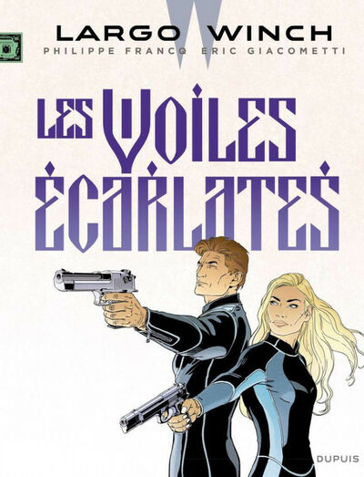 Largo Winch - Tome 22 : Les voiles écarlates
