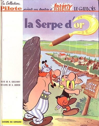 La Astérix - Tome 2 - Serpe d'or