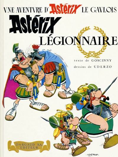 Astérix - Tome 10 - Astérix légionnaire