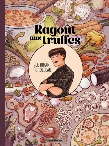  Fluide Glacial dans Ragoût aux truffes 
