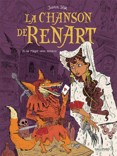 La chanson de Renart - Tome 2 - La magie sans miracle