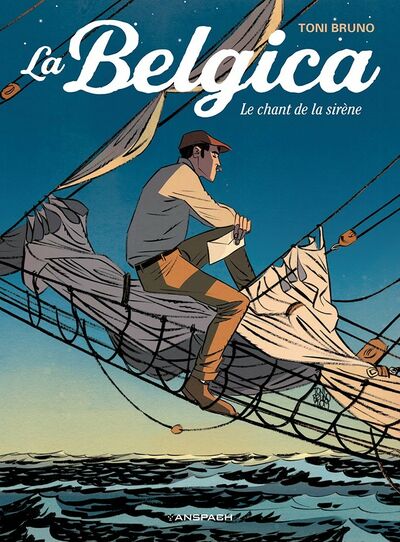 La Belgica - Tome 1 - Le chant de la sirène