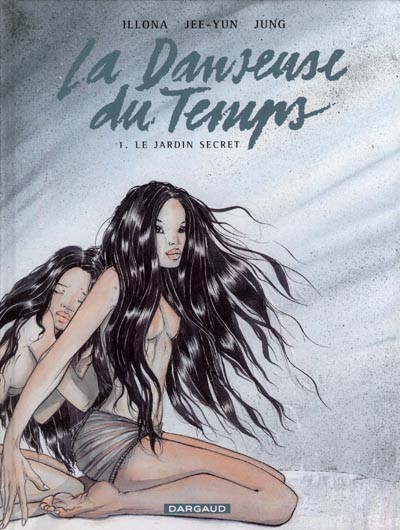 La Danseuse du temps - Tome 1 - Le jardin secret
