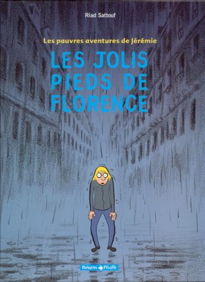 Les Pauvres aventures de Jérémie - Tome 1 - Les jolis pieds de Florence