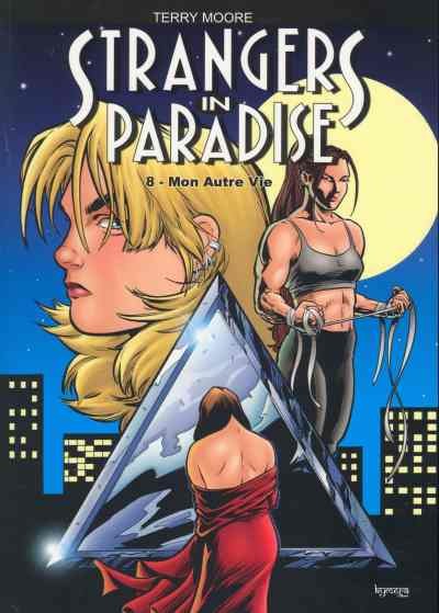 Strangers in paradise - Tome 8 - Mon autre vie