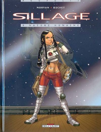 Sillage - Tome 8 - Nature humaine