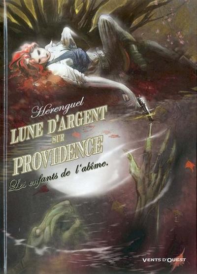 Lune d'argent sur Providence - Tome 1 - Les enfants de l'abîme
