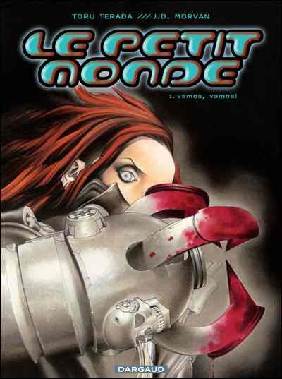 Le Petit Monde - Tome 1 - Vamos, vamos !