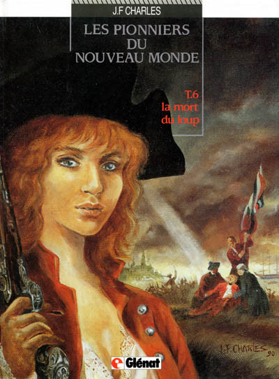 Les Pionniers du Nouveau Monde - Tome 6 - La mort du loup