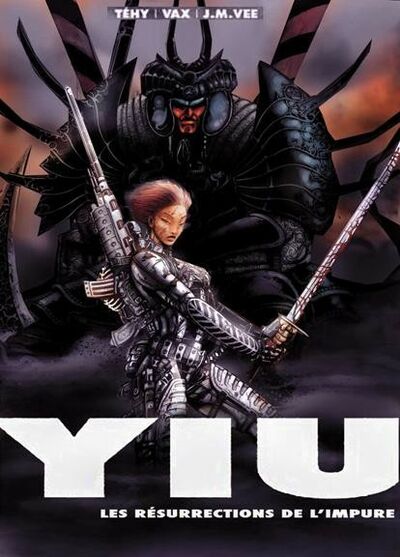 Yiu - Premières missions - Tome 2 - Les Résurrections de l'impure
