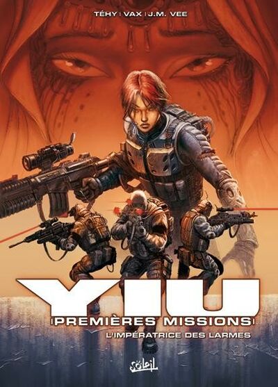Yiu - Premières missions - Tome 3 - L'Impératrice des larmes