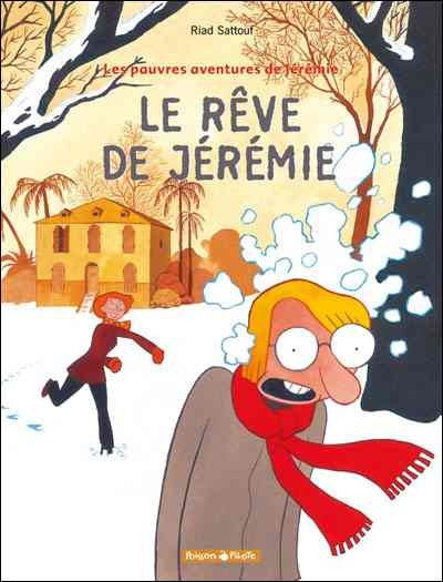 Les Pauvres aventures de Jérémie - Tome 3 - Le rêve de Jérémie