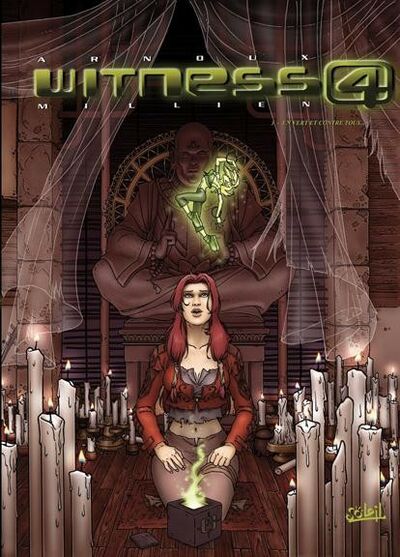 Witness 4 - Tome 3 - En vert et contre tous