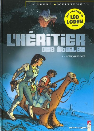 L'héritier des étoiles - Tome 1 - Apprivoise-moi