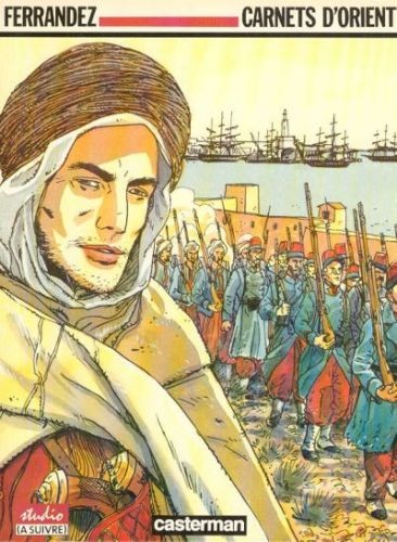  A Suivre dans Carnets d'Orient - Premier Cycle