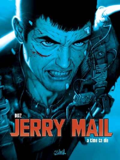 Jerry Mail - Tome 2 - A Time to die